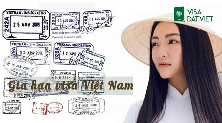 Thủ Tục Gia Hạn Visa Việt Nam Cho Người Nước Ngoài 